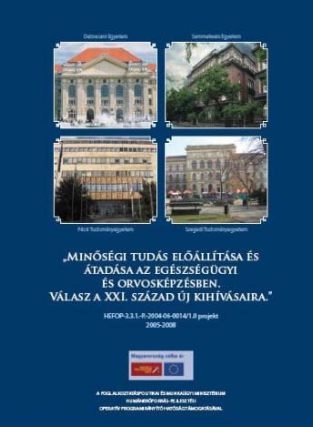 század új kihívásaira címû projekt eseményeirõl többször nyílt lehetõségünk tájékoztatni olvasóinkat.