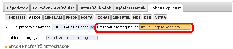 24 Első lépésként válassza ki a biztosító által kínált alapcsomagok közül azt, aminek alapján a preferált csomagot be kívánja állítani.