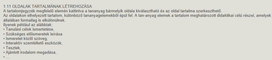 Az előző és a következő ábrát összevetve látható, hogy még az exe felületén hibátlannak látszik a Word-ből bemásolt szöveg formázása, addig az exportált tananyag Internet Explorerben történő