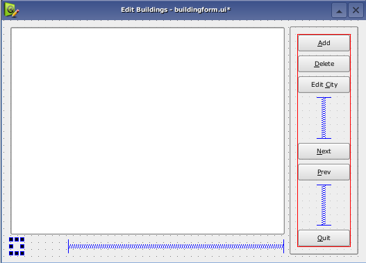 Felületterv módosítása Típus Név(objectName) Beállítások, megjegyzés QWidget BuildingForm windowtitle: Edit Buildings QTableView tableview QPushButton addbutton text = &Add QPushButton deletebutton