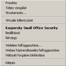 F E L H A S Z N Á L Ó I Ú T M U T A T Ó Kilépés a Kaspersky Small Office Security bezárása. Ezt a lehetőséget kiválasztva az alkalmazás kiürül a számítógép RAM memóriájából. 1.