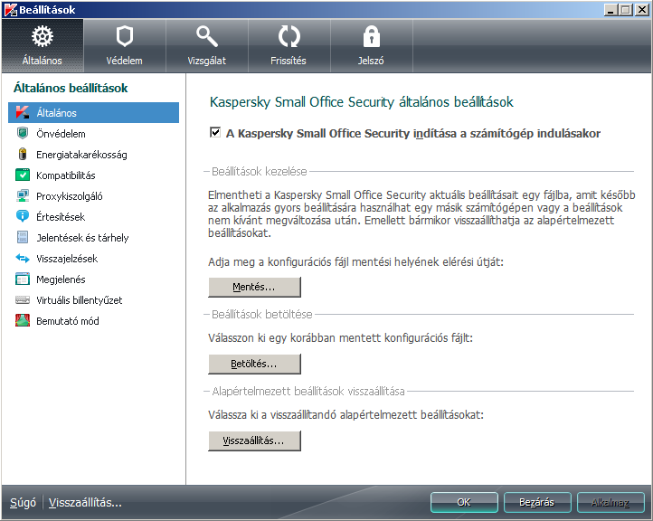 F E L H A S Z N Á L Ó I Ú T M U T A T Ó ALKALMAZÁS BEÁLLÍTÁSAI ABLAK A Kaspersky Small Office Security beállítási ablakában konfigurálható a teljes alkalmazás, az egyes védelmi összetevők, a