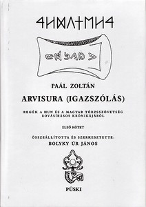 Integrál Pszichológia szak - jegyzet KOZSDI Tamás ARVISURA: IGAZSZÓLÁS HUN TÖRZSSZÖVETSÉG ÉS SPIRITUALITÁS 6000