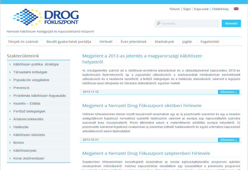 és számok Hírlevél UPSZ rovat 2014. december 9. kedd DRD+EWS www.drogfokuszpont.