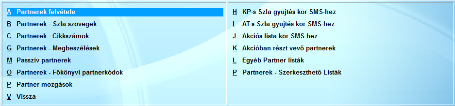 amelyben az F10-nél leírt szabályoknak megfelelően mozoghatunk, kereshetünk. A munka közben a következő vezérlő billentyűket használhatjuk: Ins, vagy Insert billentyű: új adat felvétele.