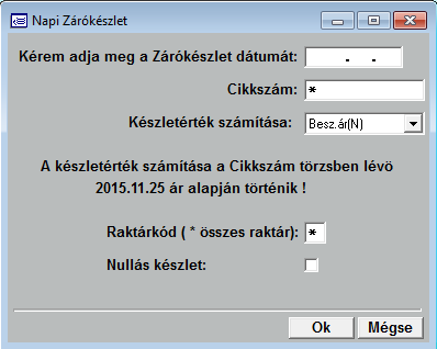 Adott dátumra gyűjti le a program a készlet mennyiségét, illetve annak értékét a megadott ár szerint.