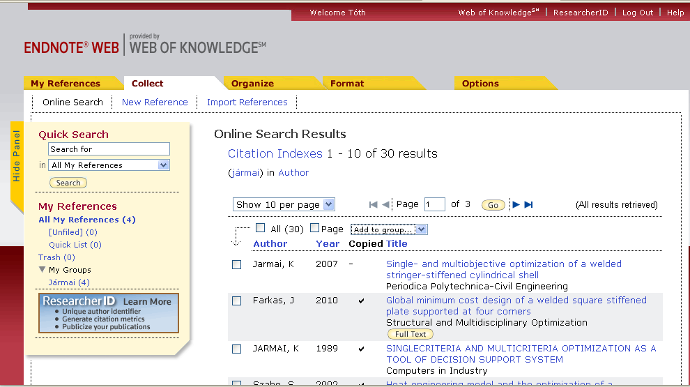 o Gyűjtés: hivatkozások keresése és letöltése közvetlenül online adatbázisból, hivatkozások létrehozása kézzel, importálás o Szervezés: Csoportok létrehozása, törlése, megosztása másokkal, többször