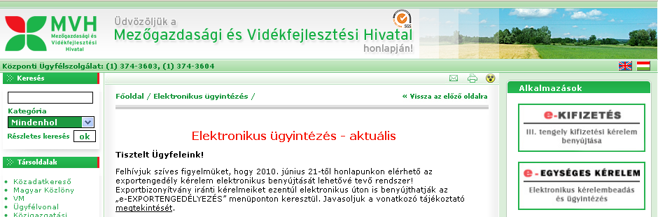 Az elektronikus felület a Mozilla Firefox böngészőre lett optimalizálva! Ennek legfrissebb, legújabb változata az internetről ingyenesen letölthető, pl. a http://www.mozillaeurope.