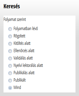 szótöredéket, akkor a lenyíló listában az értékkészlet csak azon elemei jelennek meg, amelyek megnevezésében vagy kódjában szerepel a megadott szótöredék.