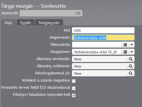 Nyilvántartásba vett eszköz beruházásba vételéhez is új tárgyi mozgás létrehozása lesz