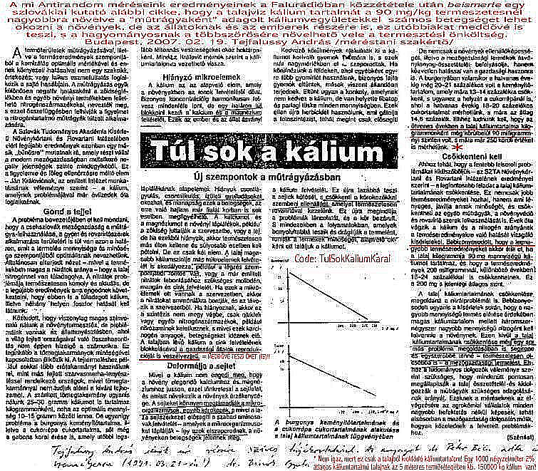 Egy szlovák akadémiai kutató is leírta a kálisóval műtrágyázással növelt káliumtartalmú élelmiszer növények anyagcsere zavarait és