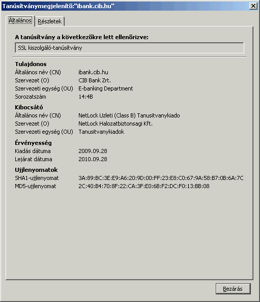 5 elvesznek). A Bank szerverét a Netlock Üzleti Tanúsítványkiadó, Magyarország egyetlen digitális igazolványt kibocsátó cége minısítette. A Bank szerverét tőzfal védi.