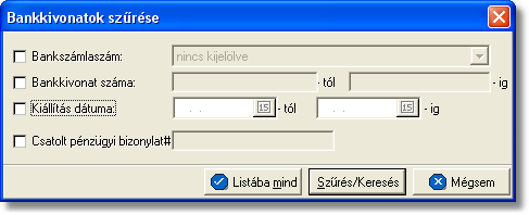 Pénzügy A bankkivonatok között a bankszámlaszám, a bankkivonat sorszáma, a kiállítás dátuma és az ellenbizonylat száma alapján lehet keresni.