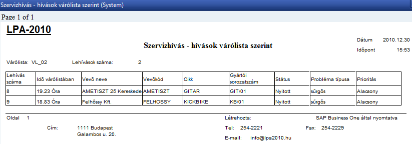 102. ábra: S > Szolgáltatás beszámolók > Szervizhívások/Szervizhívások nyomtatási kép 8.2.4.