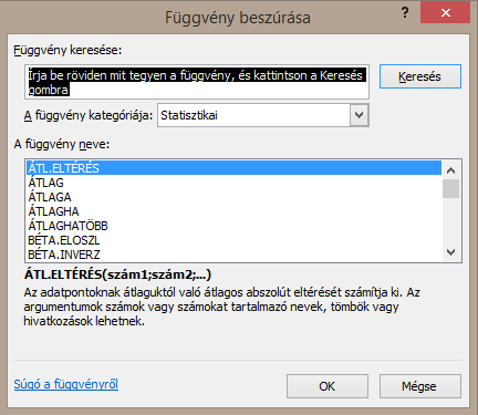 II.9. Függvények Az Excelben található előre definiált képleteket (sok esetben nagyon bonyolult képletek), függvényeknek nevezzük.