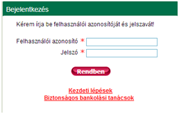 2. Általános információk a NetB@nk és NetBróker felhasználói felületéről A rendszerbe történő belépéskor egy aktív képernyő jelenik meg, mely tartalmazza a fogadó képernyőt. 2.1.