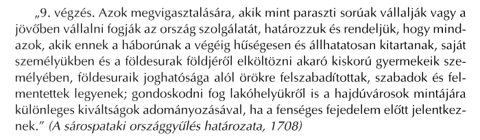 megmenekedettnek lenni végezvén, és ekképen régi ditső szabadságunknak, s legfelső törvényes jussunknak erejével, és authoritásával mely mind isteni, mind emberi törvények szerént, reánk szállott,