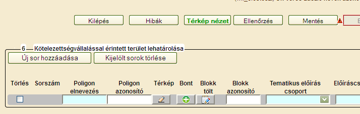 11. Térképnézet Elérése a fentebb leírt módokon, a felület tetején elhelyezkedő menüsorban a Térkép nézet funkciógombbal, vagy a Kötelezettségvállalással érintett terület lehatárolás adatblokkban a