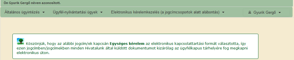 Az így jóváhagyott és Ügyfélkapun benyújtott meghatalmazás a hivatalhoz történő beérkezés után azonnal életbe lép. 4.2.