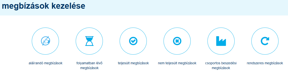 10 megbízások kezelése elosztóoldal ezen az elosztóoldalon az alábbi funkciók indítása közül választhat: Az egyes menüpontokat a megfelelő gombra való kattintással tudja elindítani.