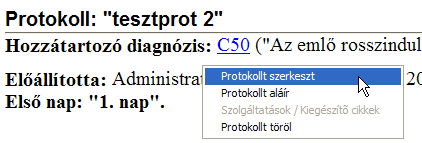 Terápia-prtkllk cat Felhasználói Kézikönyv III. rész Természetesen minden adatt lehet késıbb, azaz a prtkll létrehzása után, módsítani, illetve bıvíteni.