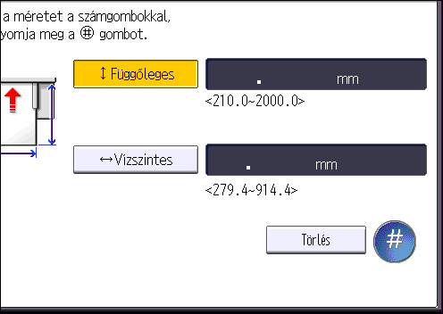 8. Papír és tintapatron behelyezése Egyéni vágott papírméret beállítása a kezelőpulton 1. Nyomja meg a [Felhasználói eszközök/számláló] gombot. CJS039 2.