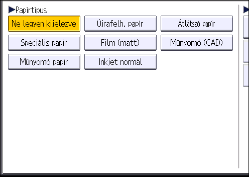 Papír betöltése a kézi papíradagolóba Papírtípus megadása a kezelőpulton 1. Nyomja meg a [Felhasználói eszközök/számláló] gombot. CJS039 2. Nyomja meg a [Papíradagoló beállításai] gombot. 3.