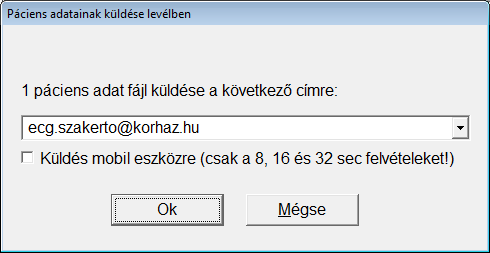 A Küldés mobil eszközre lehetőség biztosítja, hogy az elküldött tartalom az Android verziójú Cardiax Mobile által is feldolgozható legyen.