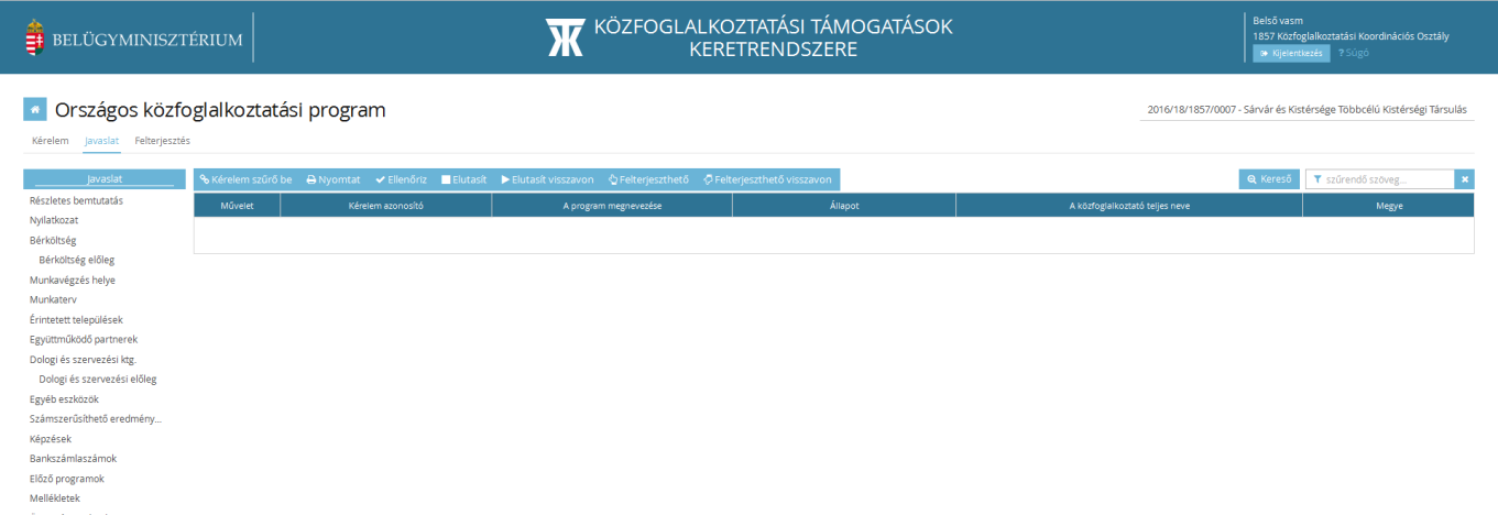 5.2. Javaslatkezelés Az iktatás hatására generált javaslat és az eredeti előzetes programterv/kérelem állapota a folyamat valamennyi következő lépésénél egymással meg fog egyezni.