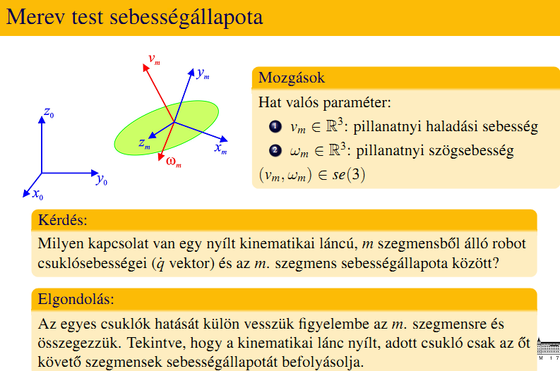 9. A parciális sebesség és szögsebesség számítása rotációs és transzlációs csukló esetén.