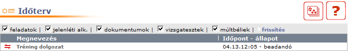 Név: Minta Éva Tréner neve: Neptun kód: Szak (rövidítve): Tréning dátuma: Tagozat: Nappali Levelező 2011.