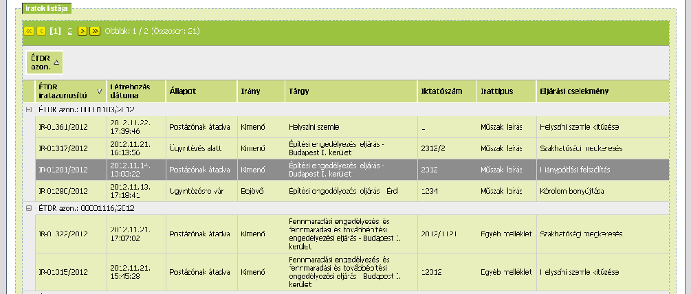 Felhasználói kézikönyv 5.2.2. Saját ügyintézői iratok A Saját ügyintézői iratok nézetet választva csak a ránk szignált iratokra szűkíthetjük a megjelenítendő iratok körét.