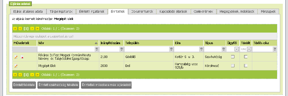 Felhasználói kézikönyv Érintett ingatlanok felvitelére kérelmezői/ügyféli oldalon nincsen szükség!