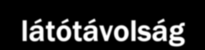 A fékezés, a fékút és a megállási látótávolság A megállási látótávolság a biztonságos körülmények között végzett fékezés hatására megtett fékút nagysága.