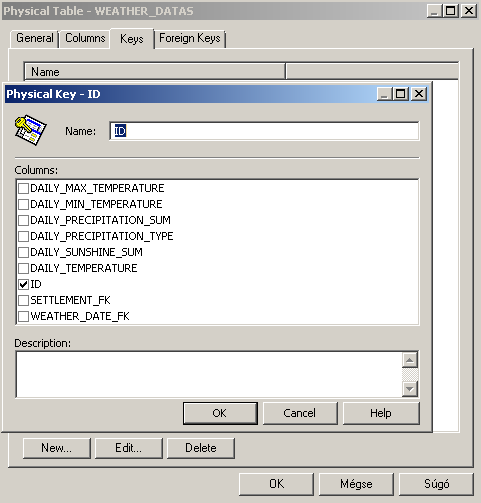 8. ábra: Tábla tulajdonságai 3.1.2.3.1 Kulcs megadása Kulcs megadásához kattintsunk a Keys fülre, majd válasszuk ki a New gombot.