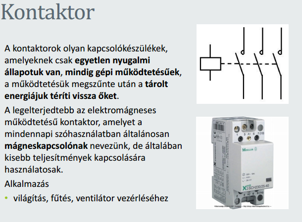 21. Ismertesse a kontaktor és a