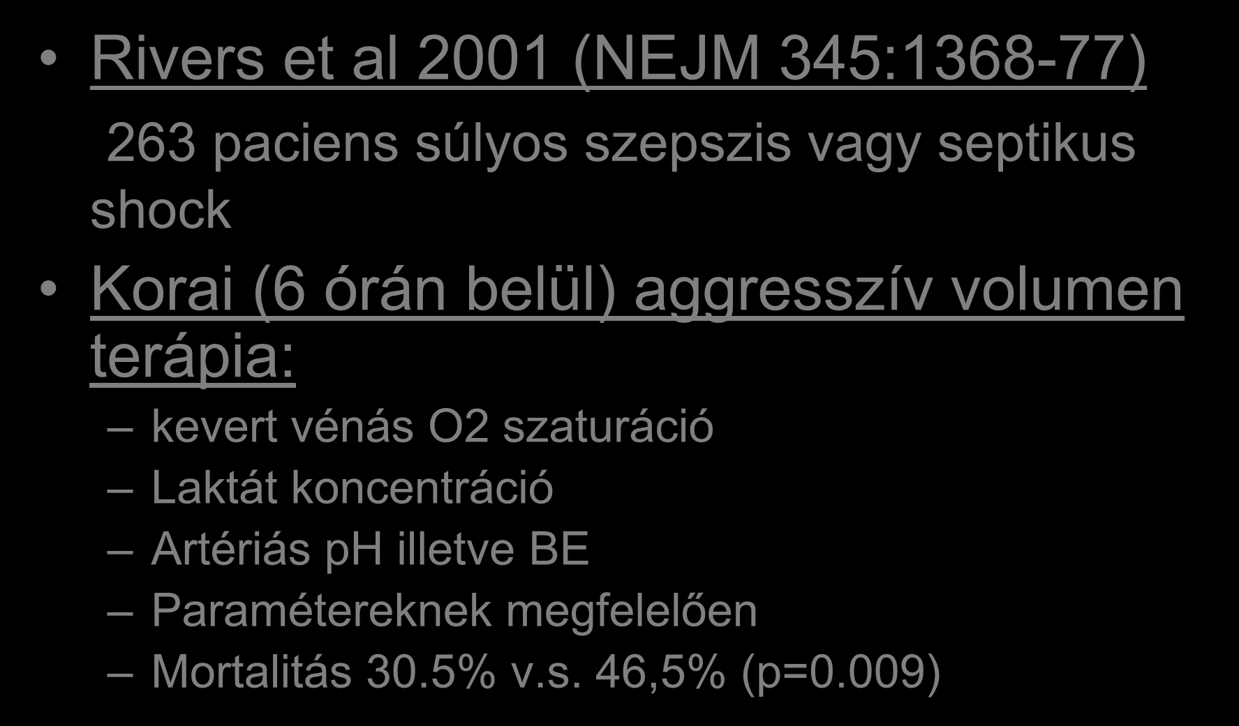 A hemodinamikai Monitorozás nem javítja a mortalitást?