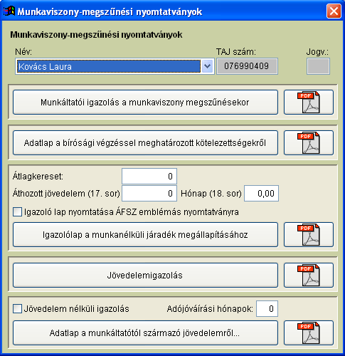 Ez a menüpont csak akkor használható, hogyha a munkavállaló személyi törzsébe felvitelre került, hogy milyen időponttal és milyen módon szűnt meg a munkaviszonya.