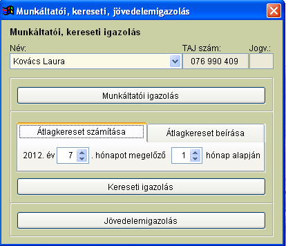 A biztosított munkavállaló felvételekor kötelezően kitöltendő nyomtatvány kitöltésére szolgáló menüpont. 3.3.4. Munkáltatói, kereseti és jövedelemigazolás 108.