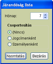 A munkavállaló megadott időszakra vonatkozó bérösszesítő lapja, amelyet csoportosíthatunk hónapra vagy személyre 3.4.9.