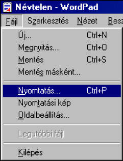 A nyomtató illesztőprogramok beállítása 2. A WordPad [Fájl] menüjében válassza a [Nyomtatás] pontot. Megjelenik a Nyomtatás ablak.