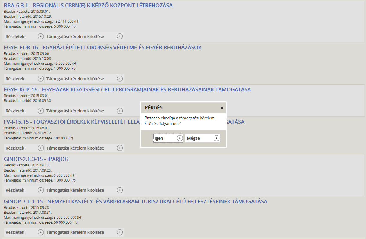 4. Új Támogatási kérelem kitöltésének indítása A kiválasztott kiírás