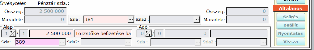 Mivel a pénztárcsomag még nem futott nullára, a program elindít egy újabb tételt, amelyben a törzstőke banki befizetését könyveljük le.