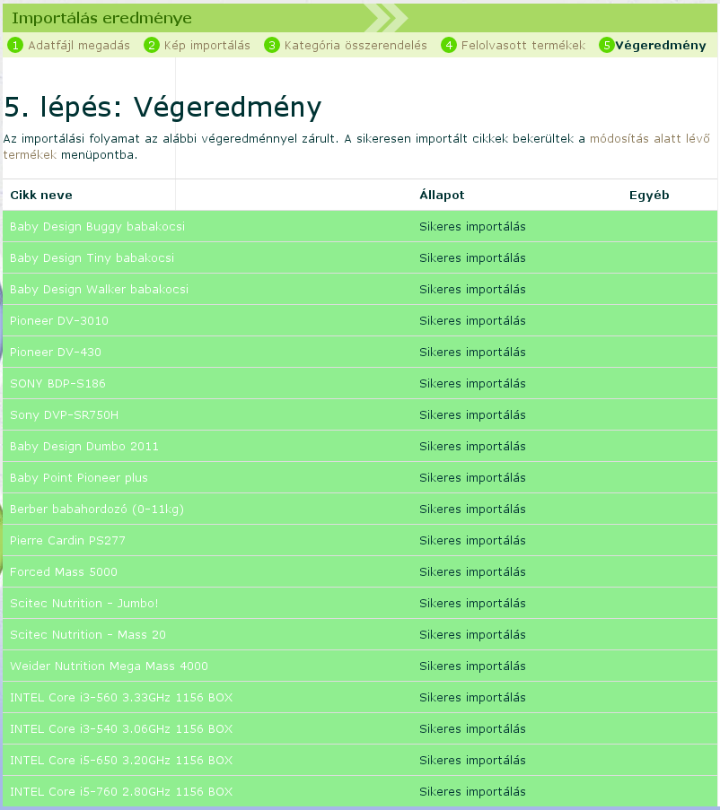 2.6) Importálás végeredménye Az importálás végén összegző képernyőt kapunk.