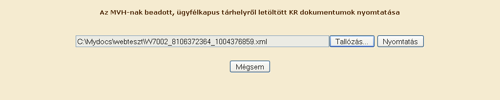 Mezőgazdasági és Vidékfejlesztési Hivatal 75 9. Tallózással válassza ki az elmentett xml formátumú fájlt és nyomja meg a Megnyitás gombot.