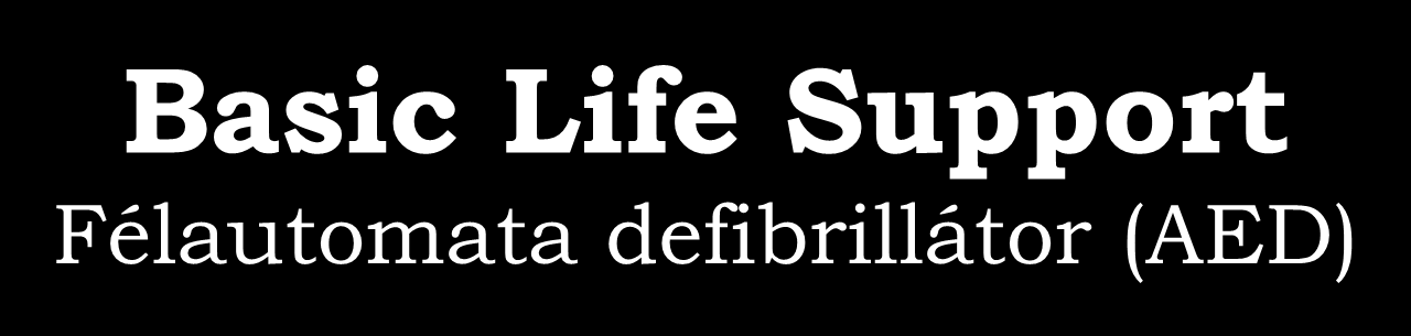 Basic Life Support Félautomata defibrillátor (AED) BLS 30:2 Ritmusanalízis
