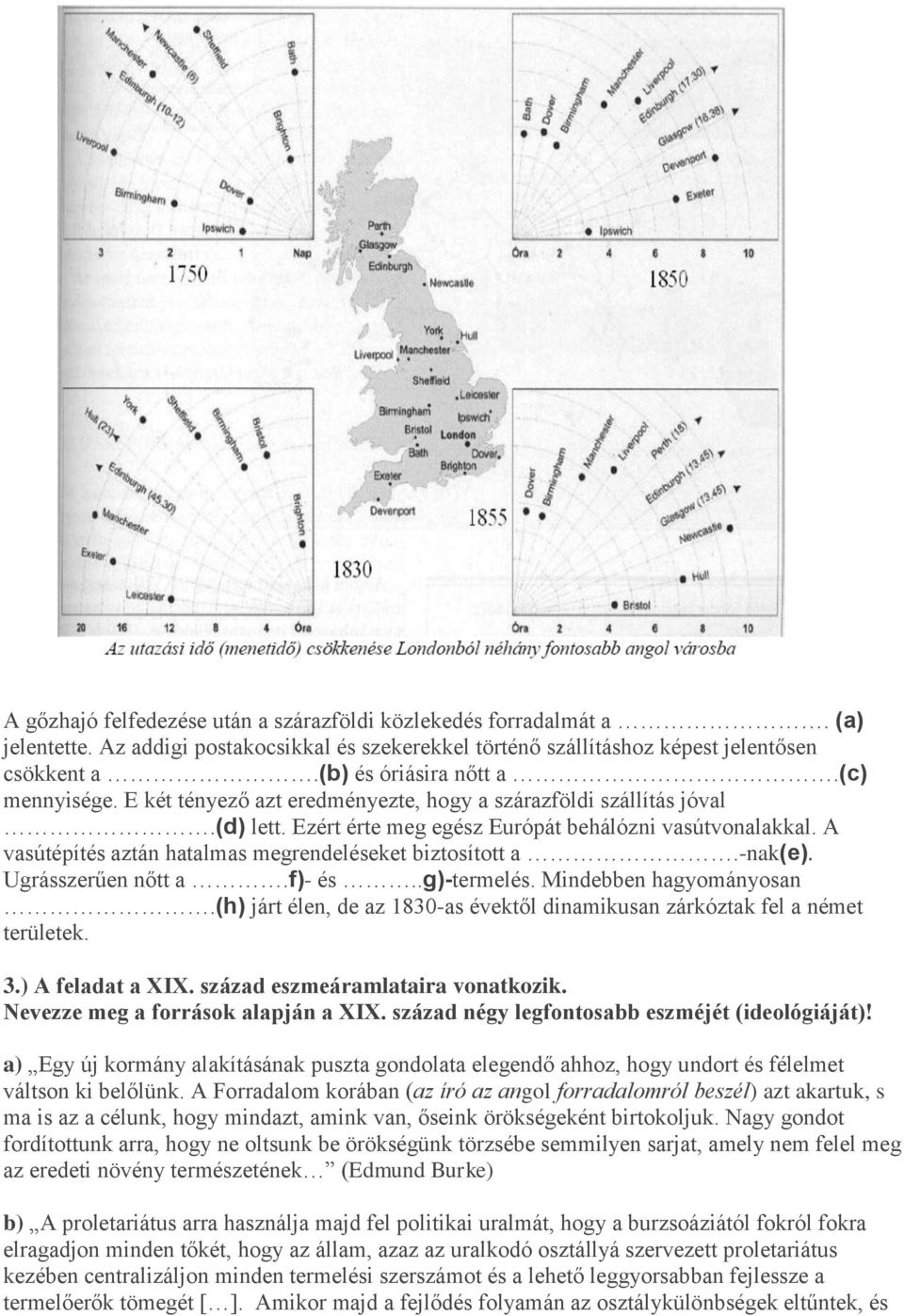 A vasútépítés aztán hatalmas megrendeléseket biztosított a.-nak(e). Ugrásszerűen nőtt a.f)- és..g)-termelés. Mindebben hagyományosan.