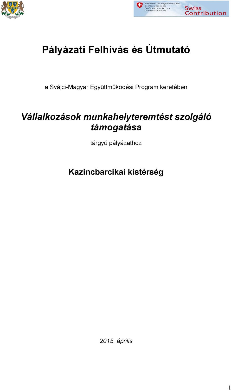 munkahelyteremtést szlgáló támgatása tárgyú