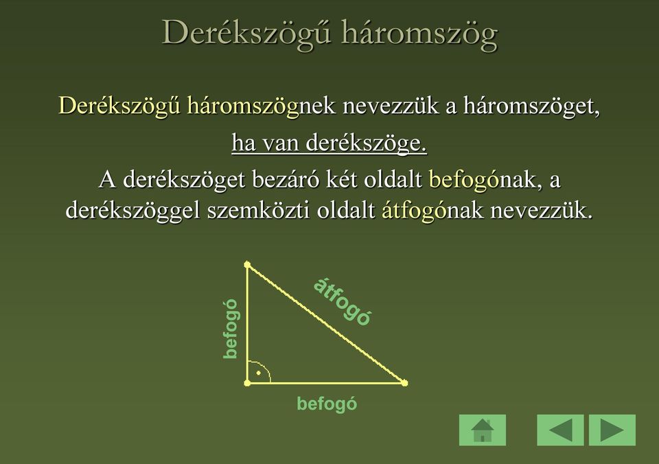 derékszöge.