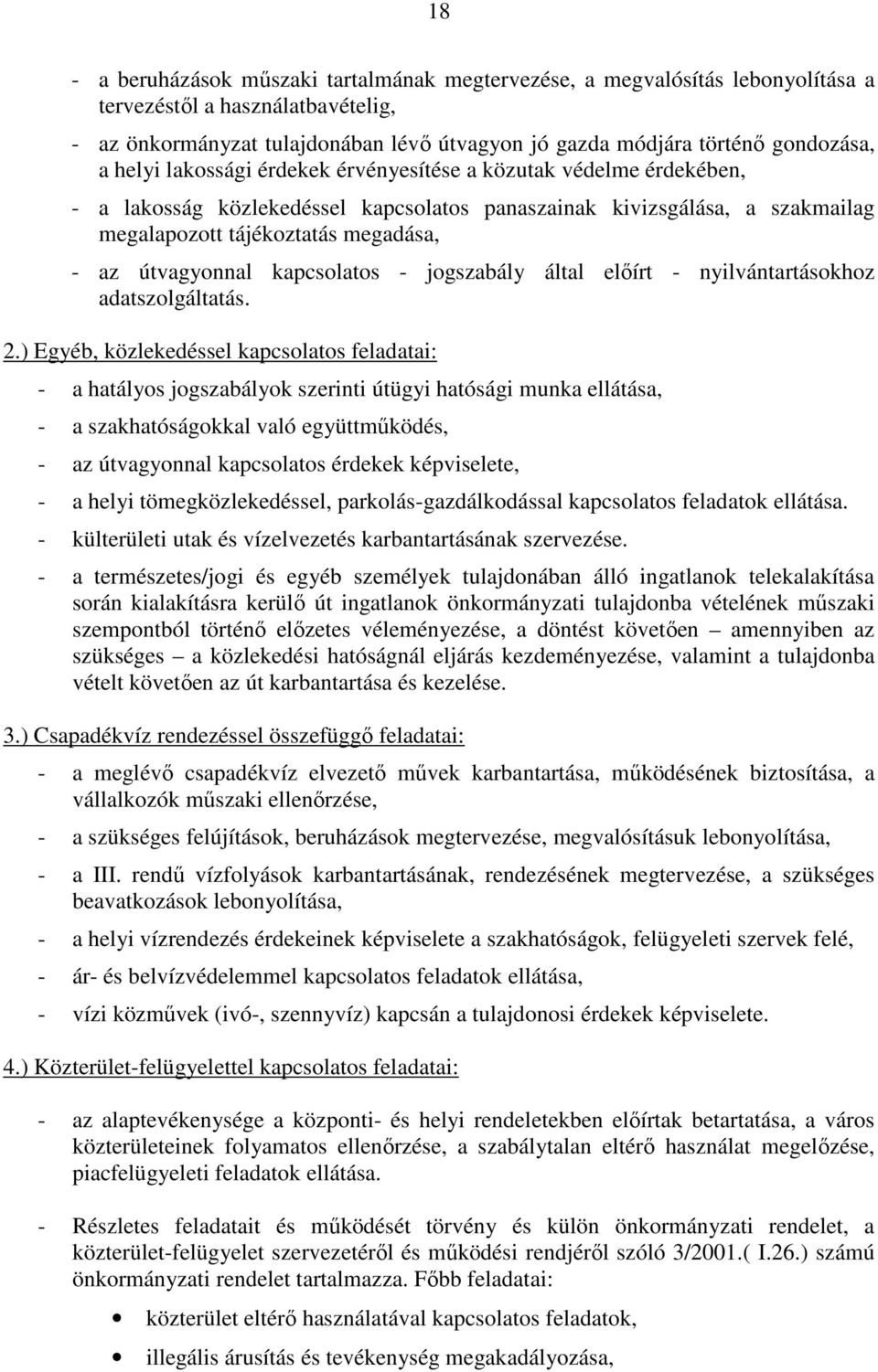 kapcsolatos - jogszabály által előírt - nyilvántartásokhoz adatszolgáltatás. 2.